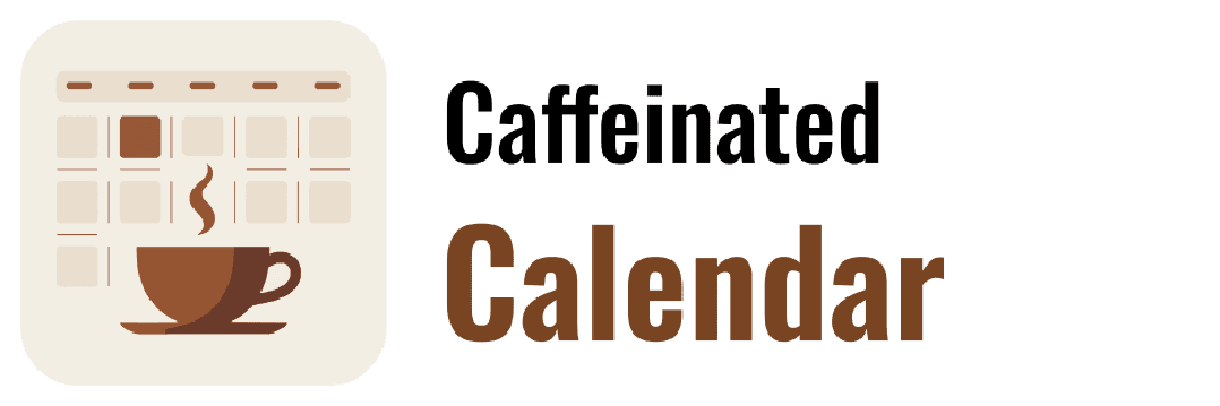 Caffeinated Calendar Is Now Available
